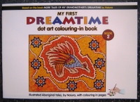 My First Dreamtime Dot Art Colouring Book  No 2 - Click for more info