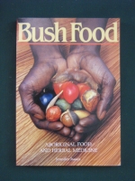 Bush Foods Aboriginal Food & Herbal Medicine book - Click for more info